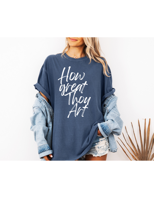 How Great Thou Art Tee