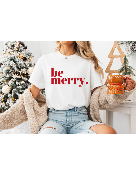 Christmas 'Be Merry' Unisex Garment-Dyed T-shirt, Holiday Tee, Festive Shirt, Xmas Apparel, Gift for Men and Women